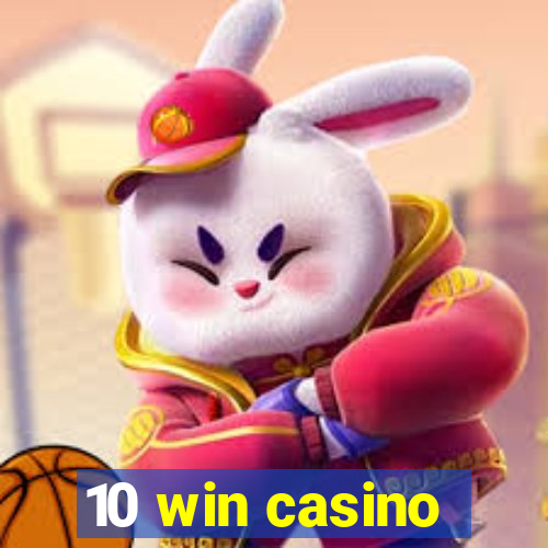 10 win casino