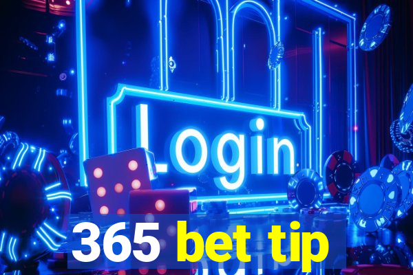 365 bet tip