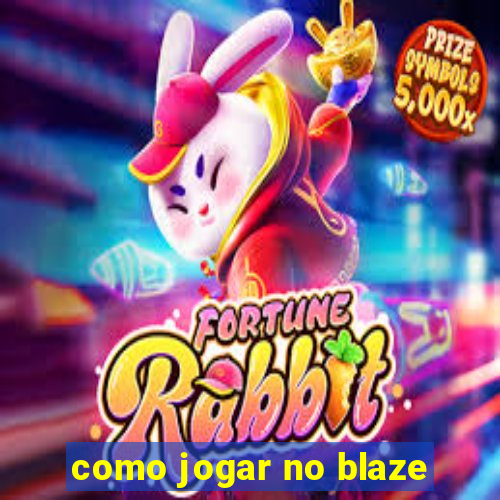 como jogar no blaze