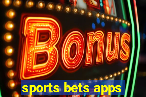 sports bets apps