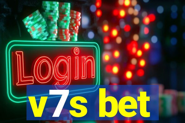 v7s bet