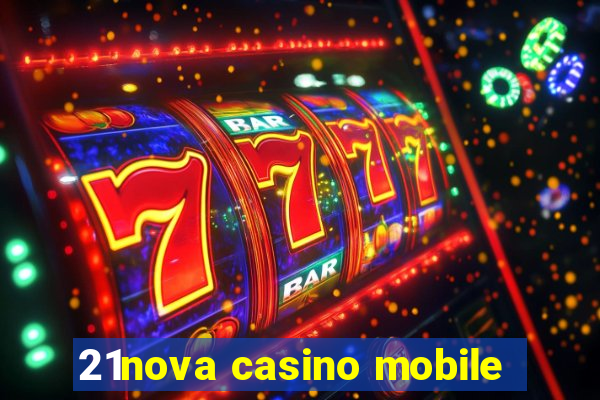 21nova casino mobile