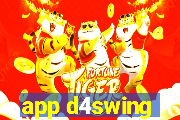 app d4swing