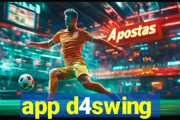 app d4swing