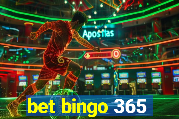 bet bingo 365