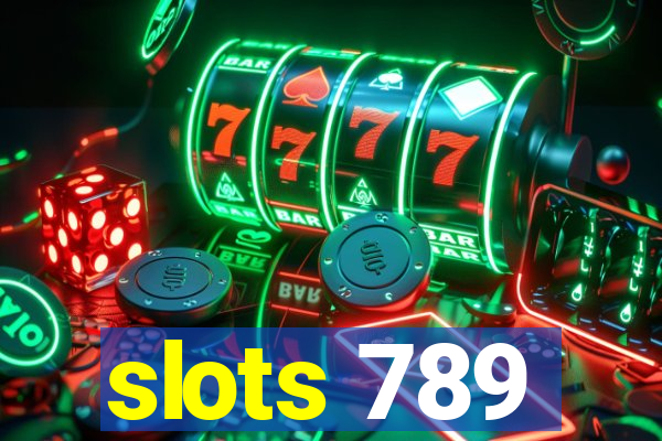 slots 789