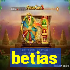 betias