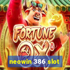 neowin 386 slot