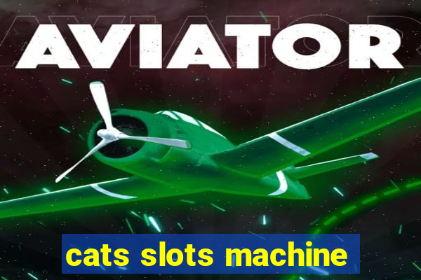 cats slots machine