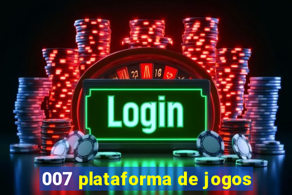 007 plataforma de jogos