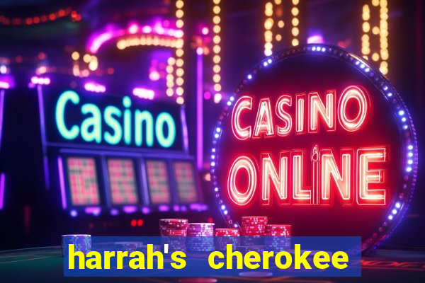 harrah's cherokee casino resort