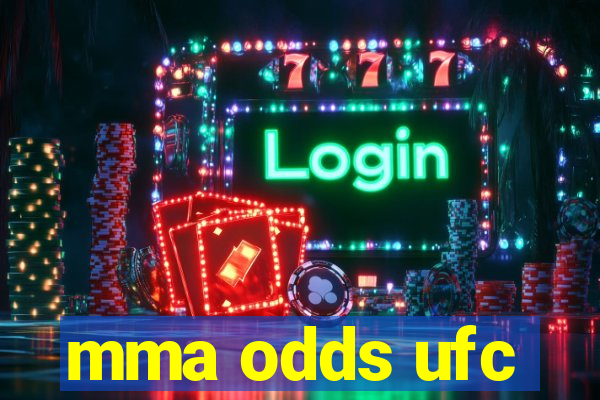 mma odds ufc