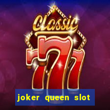 joker queen slot free play