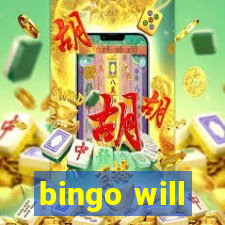 bingo will