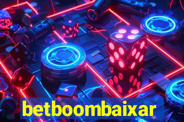 betboombaixar