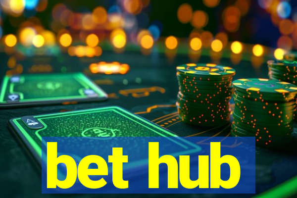 bet hub