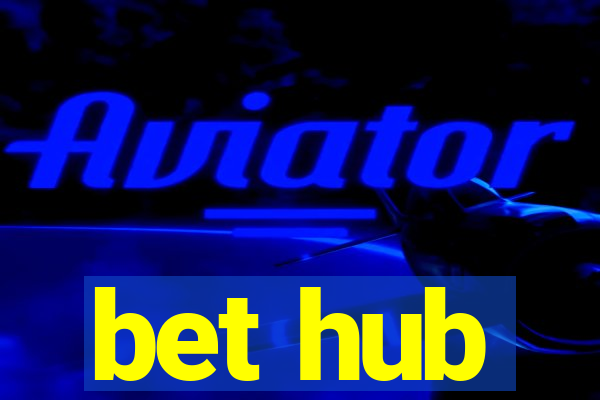 bet hub