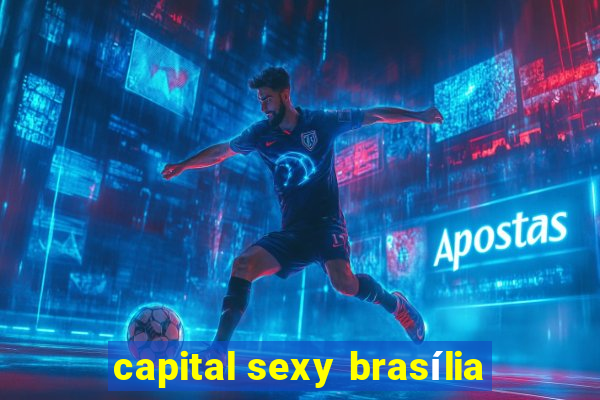 capital sexy brasília