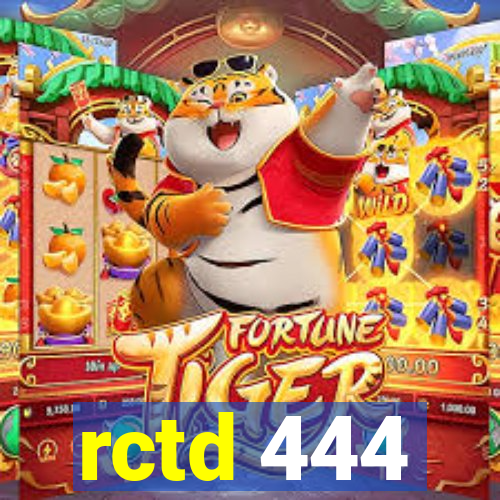 rctd 444