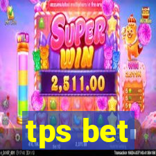 tps bet