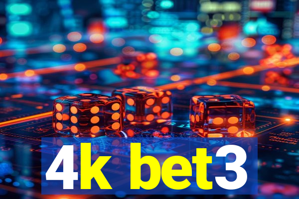 4k bet3