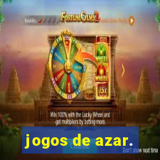 jogos de azar.