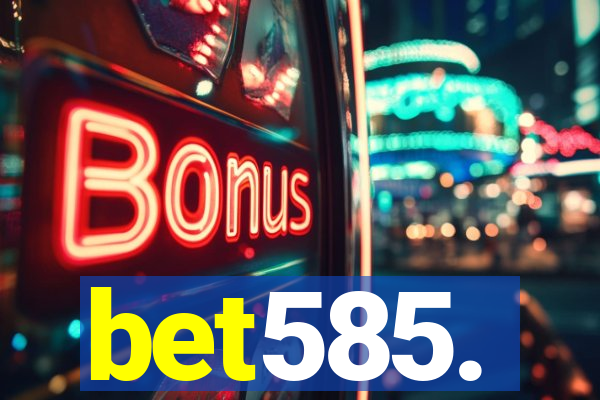 bet585.