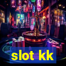 slot kk