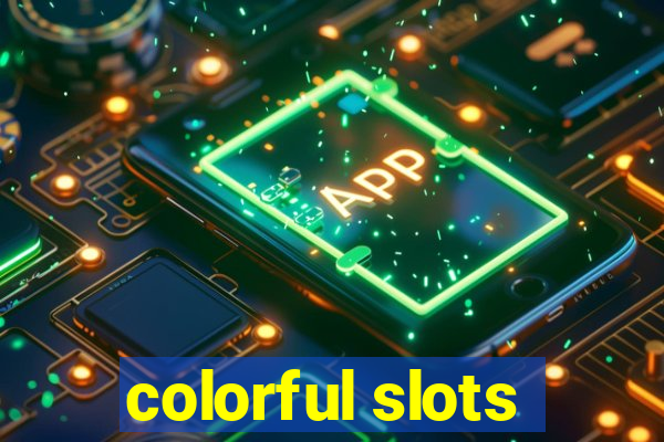 colorful slots