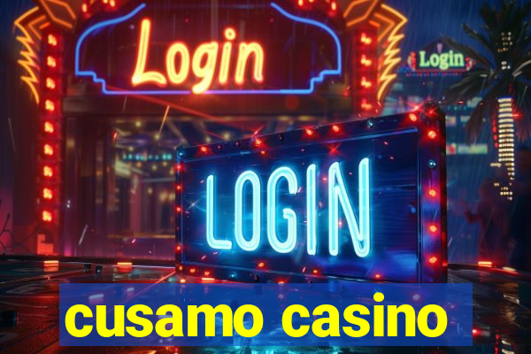 cusamo casino