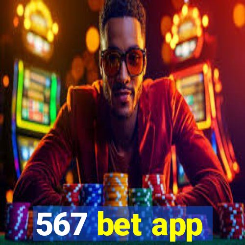 567 bet app