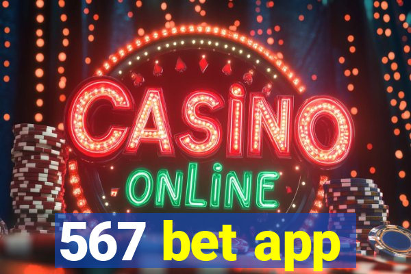 567 bet app