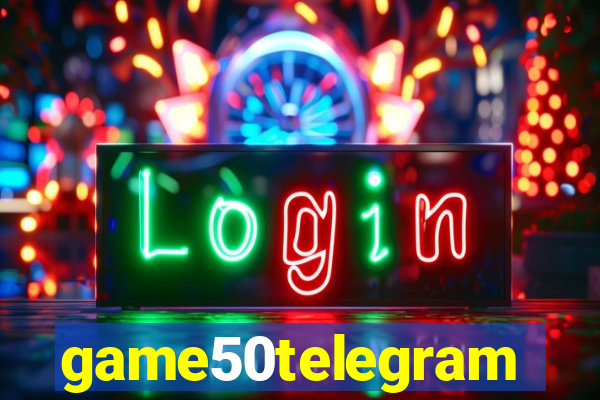 game50telegram