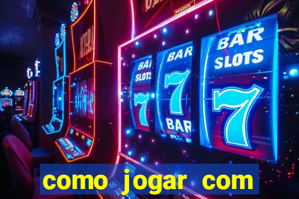 como jogar com bonus 1win