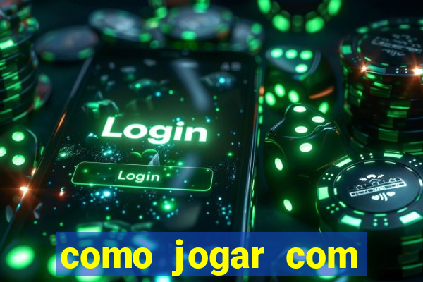 como jogar com bonus 1win