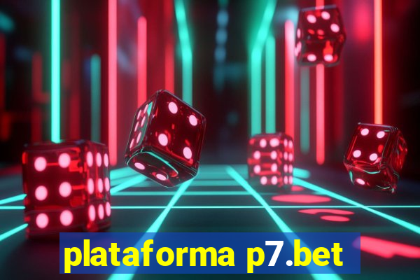 plataforma p7.bet