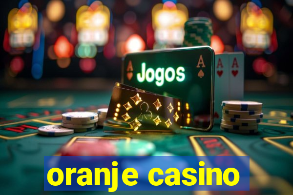 oranje casino