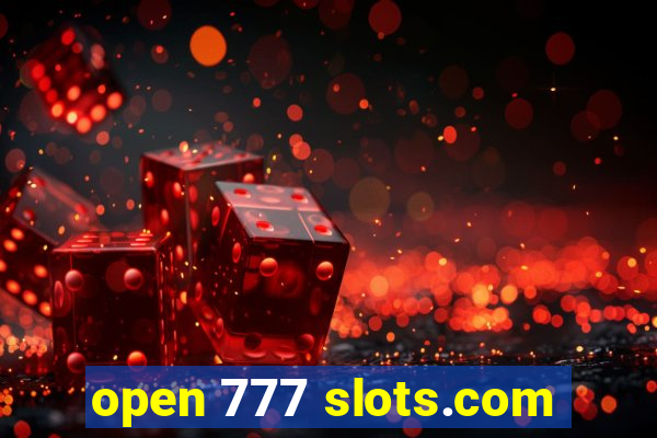 open 777 slots.com