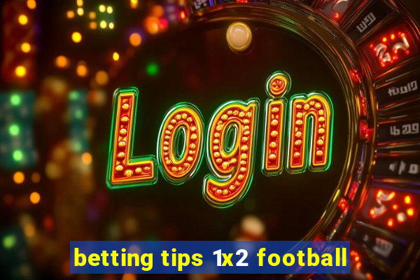 betting tips 1x2 football