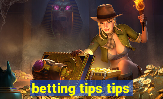 betting tips tips