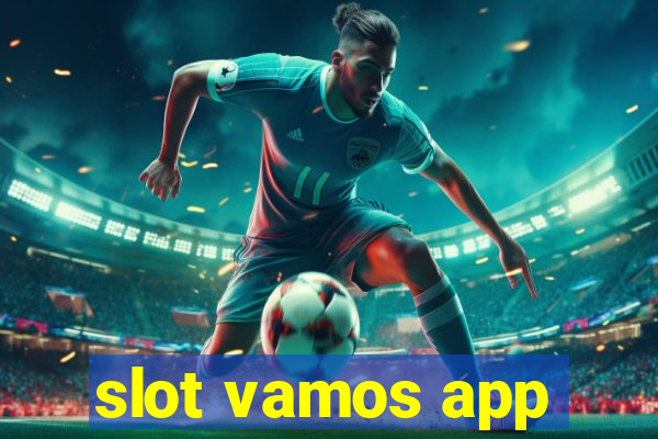 slot vamos app