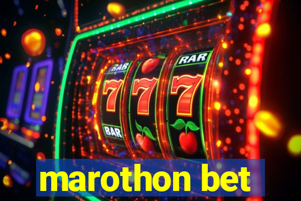 marothon bet