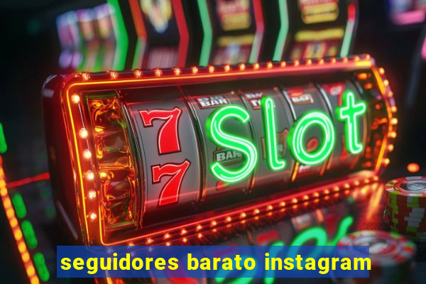 seguidores barato instagram