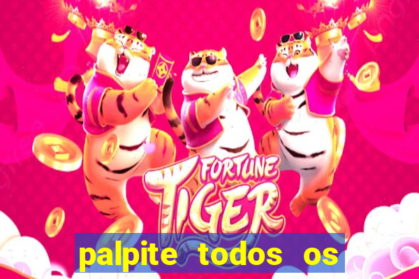 palpite todos os jogos de hoje