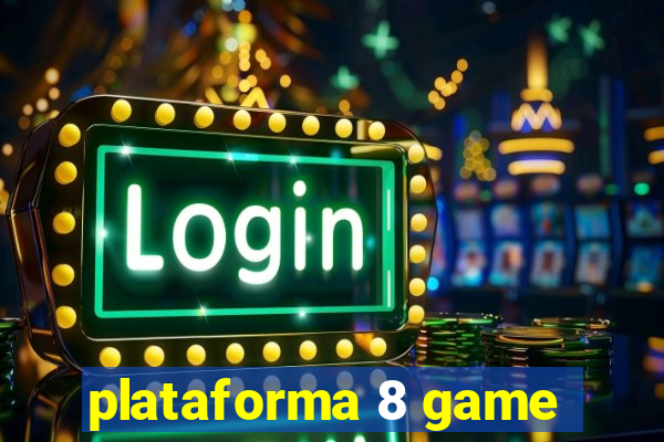 plataforma 8 game