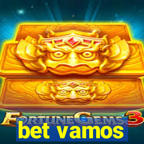 bet vamos