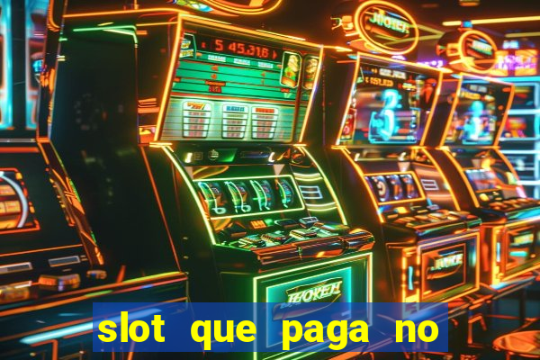 slot que paga no cadastro sem depósito