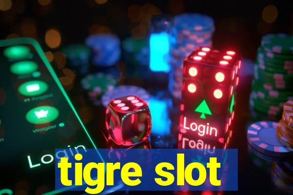 tigre slot