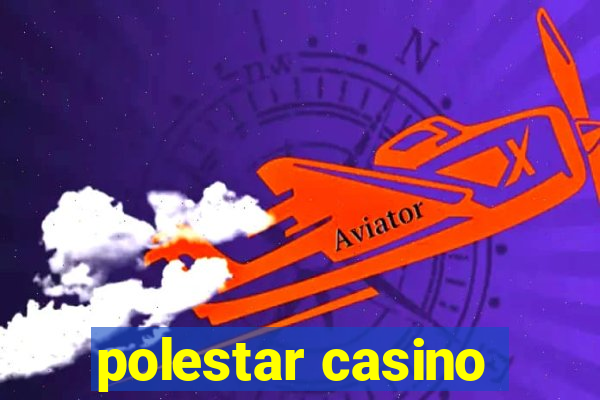 polestar casino