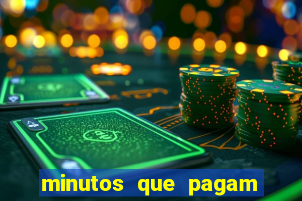 minutos que pagam fortune tiger